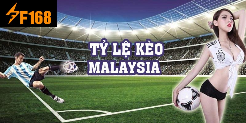 Những loại hình phổ biến trong tỷ lệ kèo Malaysia 2025